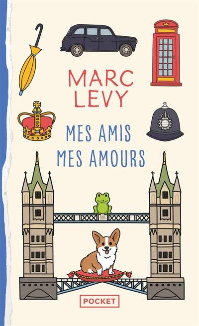 Mes amis, mes amours | Marc Levy