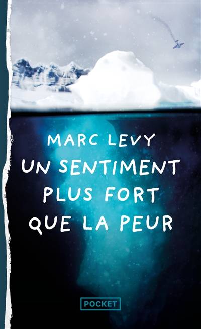 Un sentiment plus fort que la peur | Marc Levy