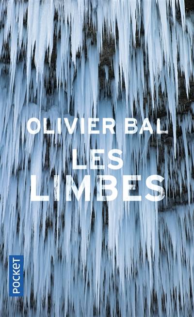 Les limbes | Olivier Bal