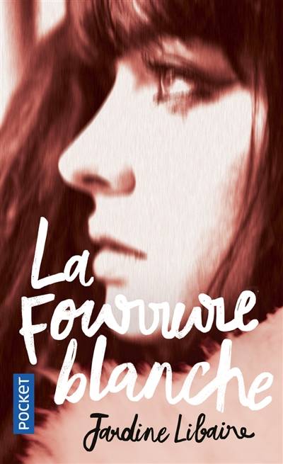 La fourrure blanche | Jardine Libaire, Christine Barbaste