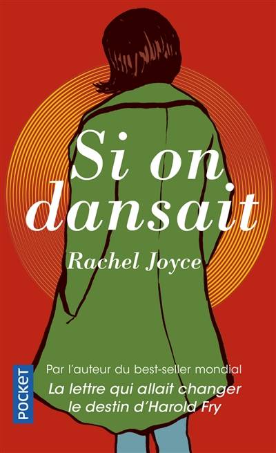 Si on dansait... | Rachel Joyce, Rémi Bonnard