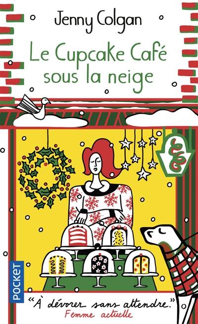 Rendez-vous au Cupcake Café. Vol. 2. Le Cupcake Café sous la neige | Jenny Colgan