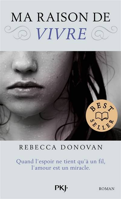 Ma raison de vivre | Rebecca Donovan, Catherine Nabokov