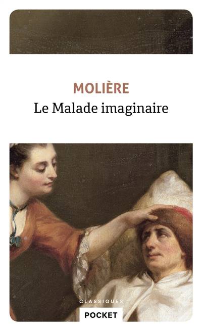 Le malade imaginaire | Molière