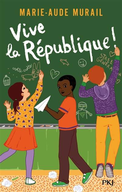 Vive la République ! | Marie-Aude Murail