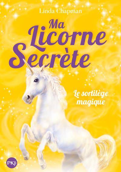 Ma licorne secrète. Vol. 1. Le sortilège magique | Linda Chapman, Biz Hull, Cécile Moran