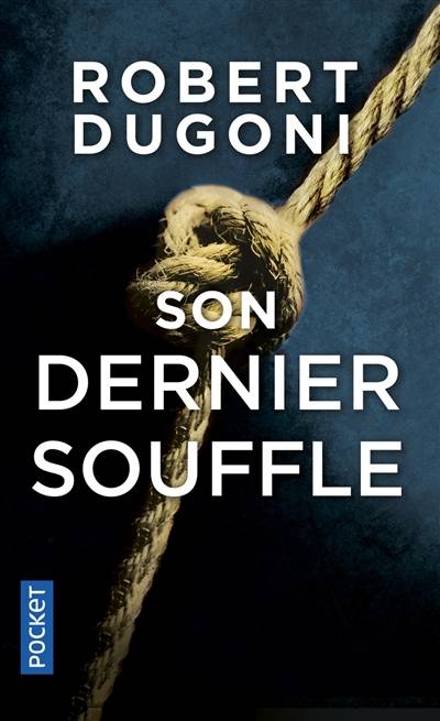 Son dernier souffle | Robert Dugoni, Hélène Amalric