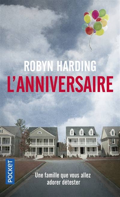 L'anniversaire | Robyn Harding, Elodie Leplat