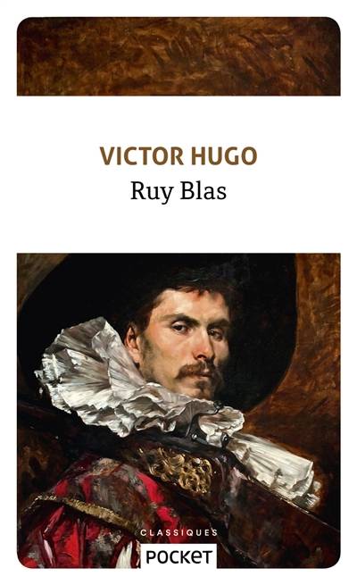 Ruy Blas | Victor Hugo, Sylvie Servoise