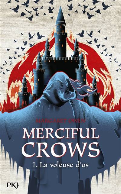 Merciful Crows. Vol. 1. La voleuse d'os | Margaret Owen, Cécile Chartres