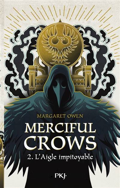 Merciful Crows. Vol. 2. L'aigle impitoyable | Margaret Owen, Cecile Chartres