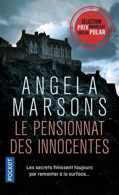 Le pensionnat des innocentes | Angela Marsons, Valérie Bourgeois