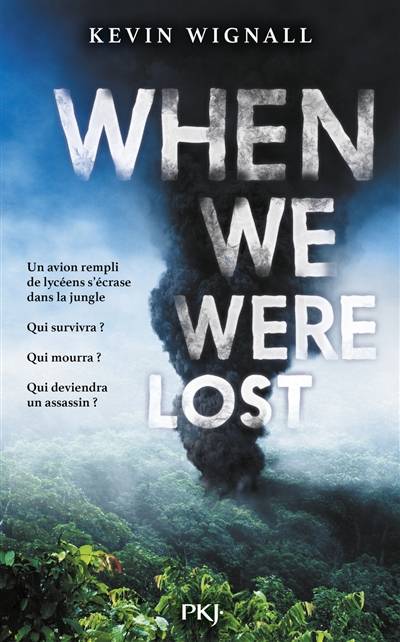 When we were lost : jungle | Kevin Wignall, James Patterson, Guillaume François