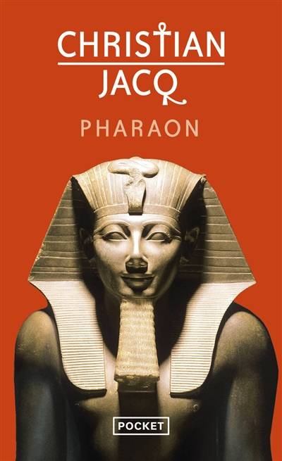 Pharaon : mon royaume est de ce monde | Christian Jacq