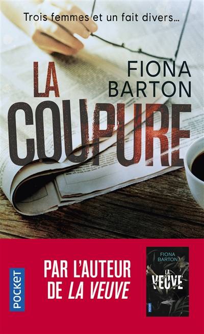 La coupure | Fiona Barton, Séverine Quelet