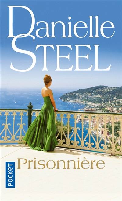 Prisonnière | Danielle Steel, Francine Deroyan