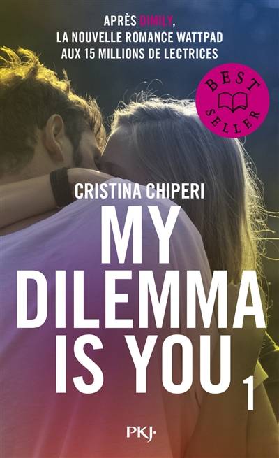 My dilemma is you. Vol. 1 | Cristina Chiperi, Nathalie Nédélec-Courtès