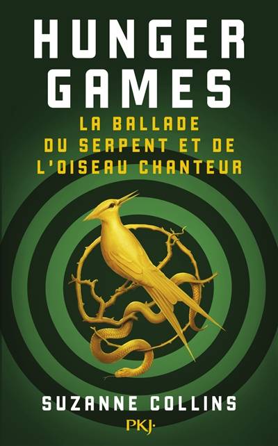 Hunger games. La ballade du serpent et de l'oiseau chanteur | Suzanne Collins, Guillaume Fournier