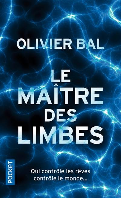 Le maître des limbes | Olivier Bal