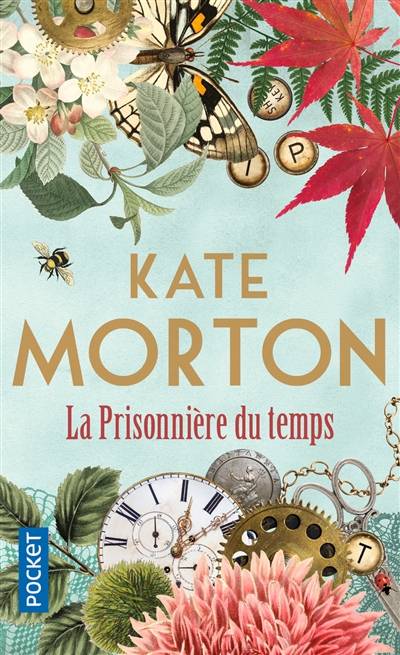 La prisonnière du temps | Kate Morton, Anne-Sylvie Homassel