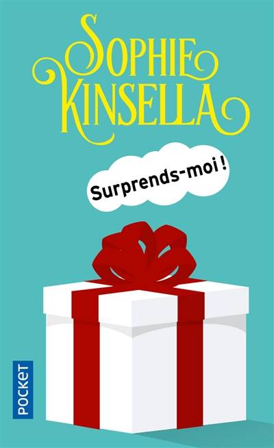 Surprends-moi ! | Sophie Kinsella, Daphné Bernard