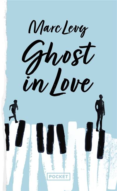 Ghost in love : un roman | Marc Levy