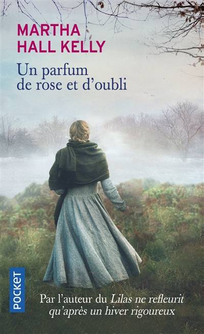 Un parfum de rose et d'oubli | Martha Hall Kelly, Géraldine d' Amico, Laurence Videloup