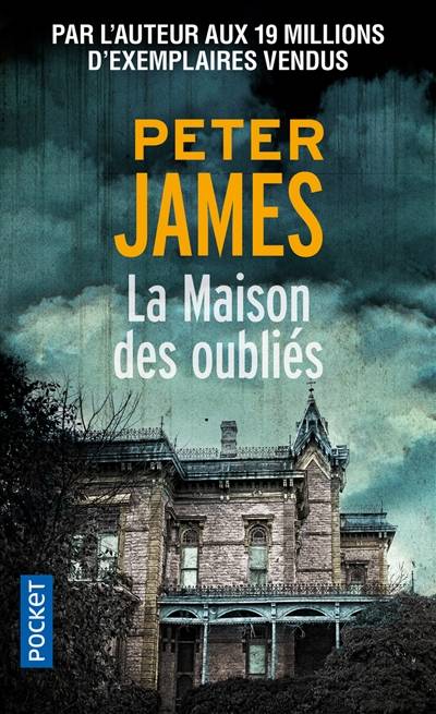 La maison des oubliés | Peter James, Raphaëlle Dedourge