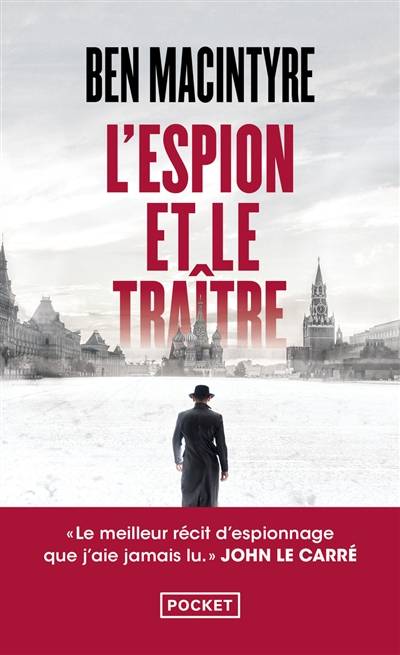 L'espion et le traître | Ben Macintyre, Henri Bernard