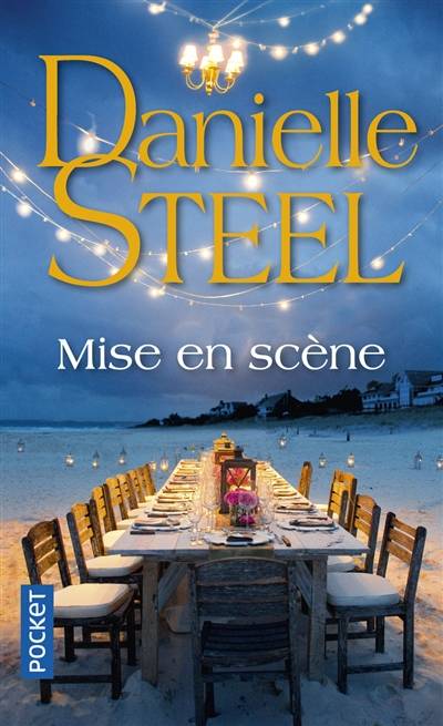 Mise en scène | Danielle Steel, Alice Fombois