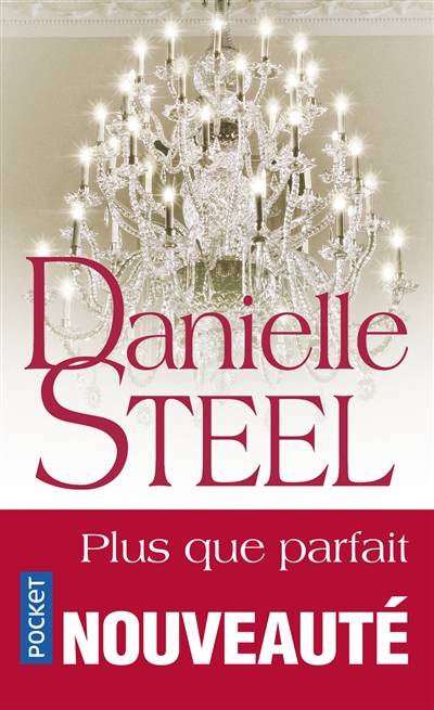 Plus que parfait | Danielle Steel, Francine Deroyan