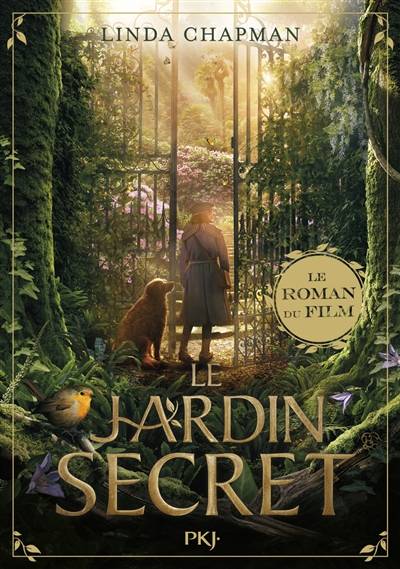 Le jardin secret | Linda Chapman, Jack Thorne, Frances Hodgson Burnett, Christophe Rosson