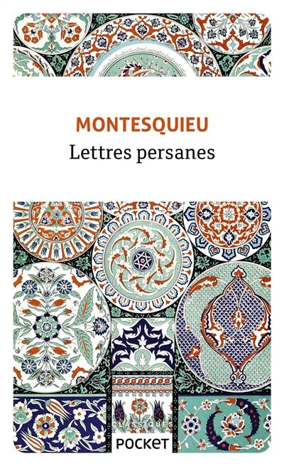 Lettres persanes | Charles-Louis de Secondat Montesquieu