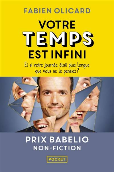 Votre temps est infini : et si votre journée était plus longue que vous ne le pensiez ? | Fabien Olicard