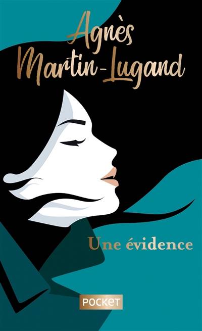 Une évidence | Agnès Martin-Lugand