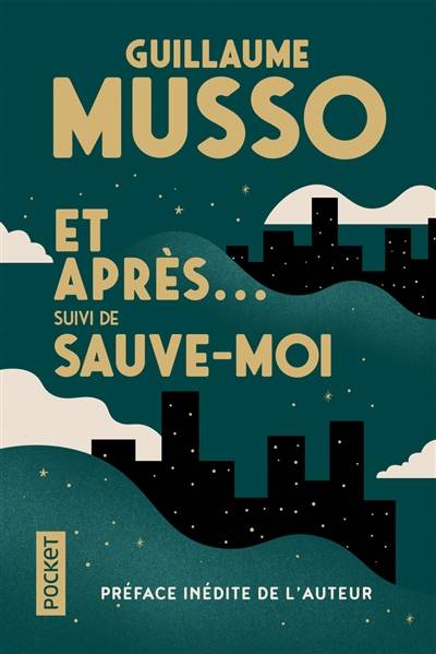 Et après.... Sauve-moi | Guillaume Musso, Guillaume Musso