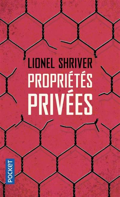 Propriétés privées | Lionel Shriver, Laurence Richard