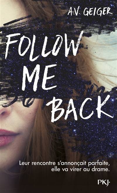 Follow me back | A.V. Geiger, Frédérique Le Boucher