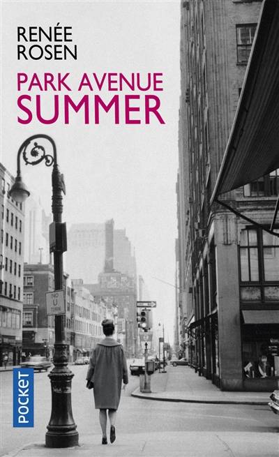 Park Avenue summer | Renée Rosen, Valérie Bourgeois