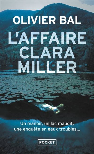 L'affaire Clara Miller | Olivier Bal