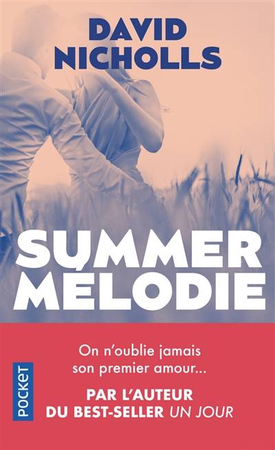 Summer mélodie | David Nicholls, Valérie Bourgeois