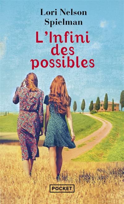 L'infini des possibles | Lori Nelson Spielman, Elisa Guenon