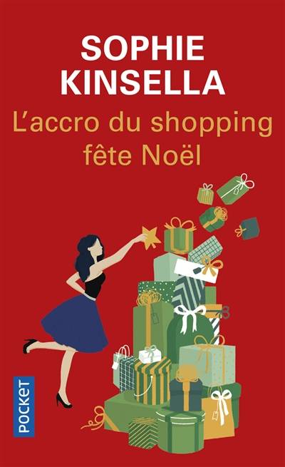 L'accro du shopping fête Noël | Sophie Kinsella, Daphné Bernard