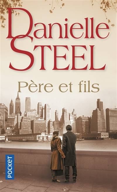 Père et fils | Danielle Steel, Alice Fombois