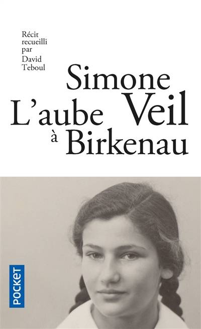 L'aube à Birkenau | Simone Veil, David Teboul