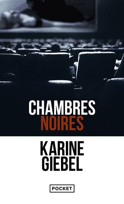 Chambres noires | Karine Giebel