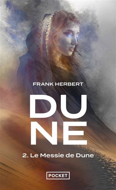 Le cycle de Dune. Vol. 2. Le messie de Dune | Frank Herbert, Michel Demuth