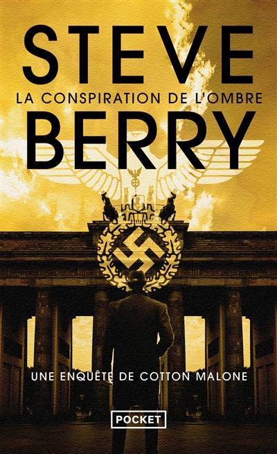 La conspiration de l'ombre | Steve Berry, Philippe Szczeciner