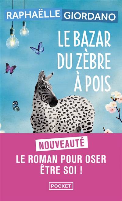 Le bazar du zèbre à pois | Raphaëlle Giordano