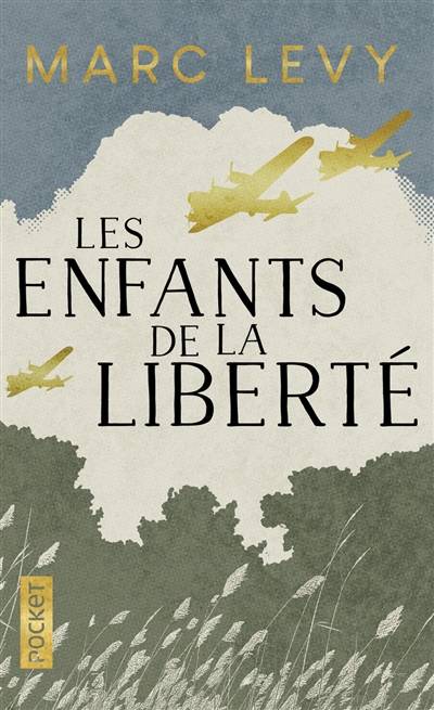 Les enfants de la liberté | Marc Levy